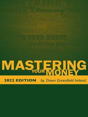 cover image of Mastering Your Money 2022 Edition